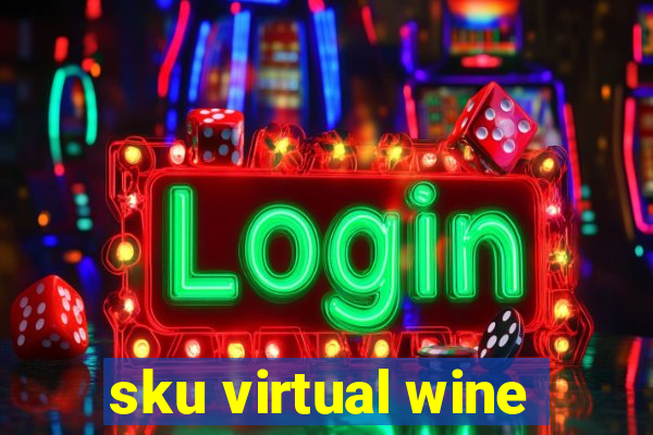 sku virtual wine